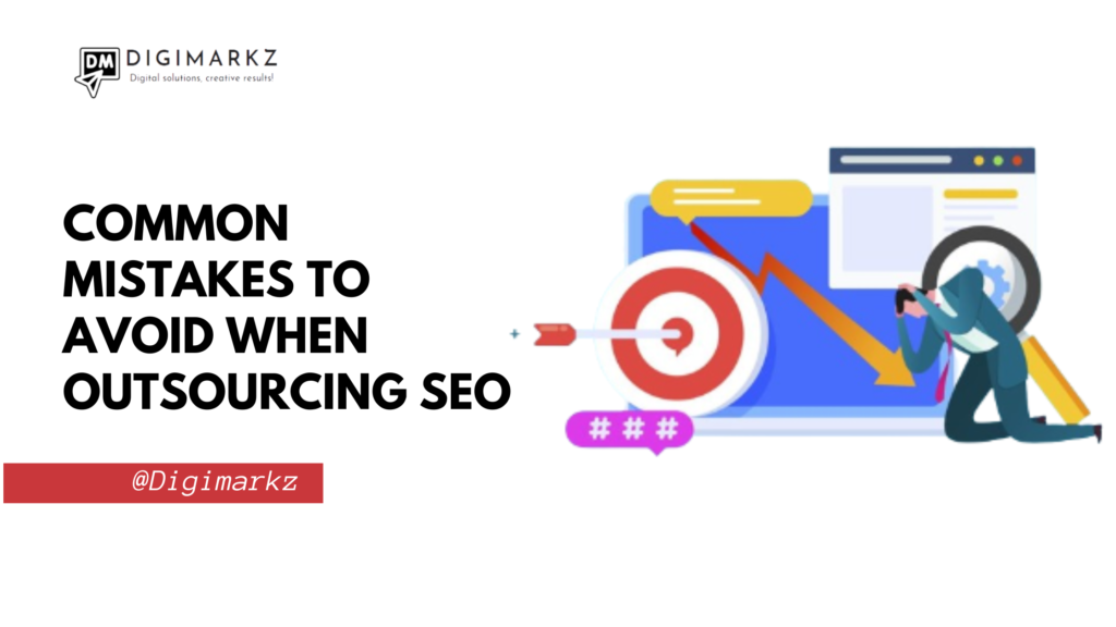 Common Mistakes to Avoid When Outsourcing SEO